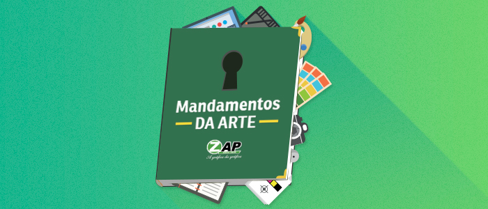 Os 18 mandamentos da arte que evitam erros no seu material gráfico